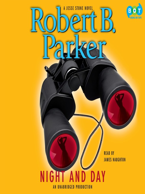 Title details for Night and Day by Robert B. Parker - Wait list